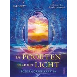 De Poorten Naar Het Licht - Boek En Orakelkaarten De Poorten Naar Het Licht - Boek En Orakelkaarten