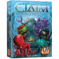 Claim Reinforcements: Sea Claim Reinforcements: Sea
