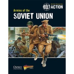 Bolt Action: Armies Of The Soviet Union Bolt Action: Armies Of The Soviet Union